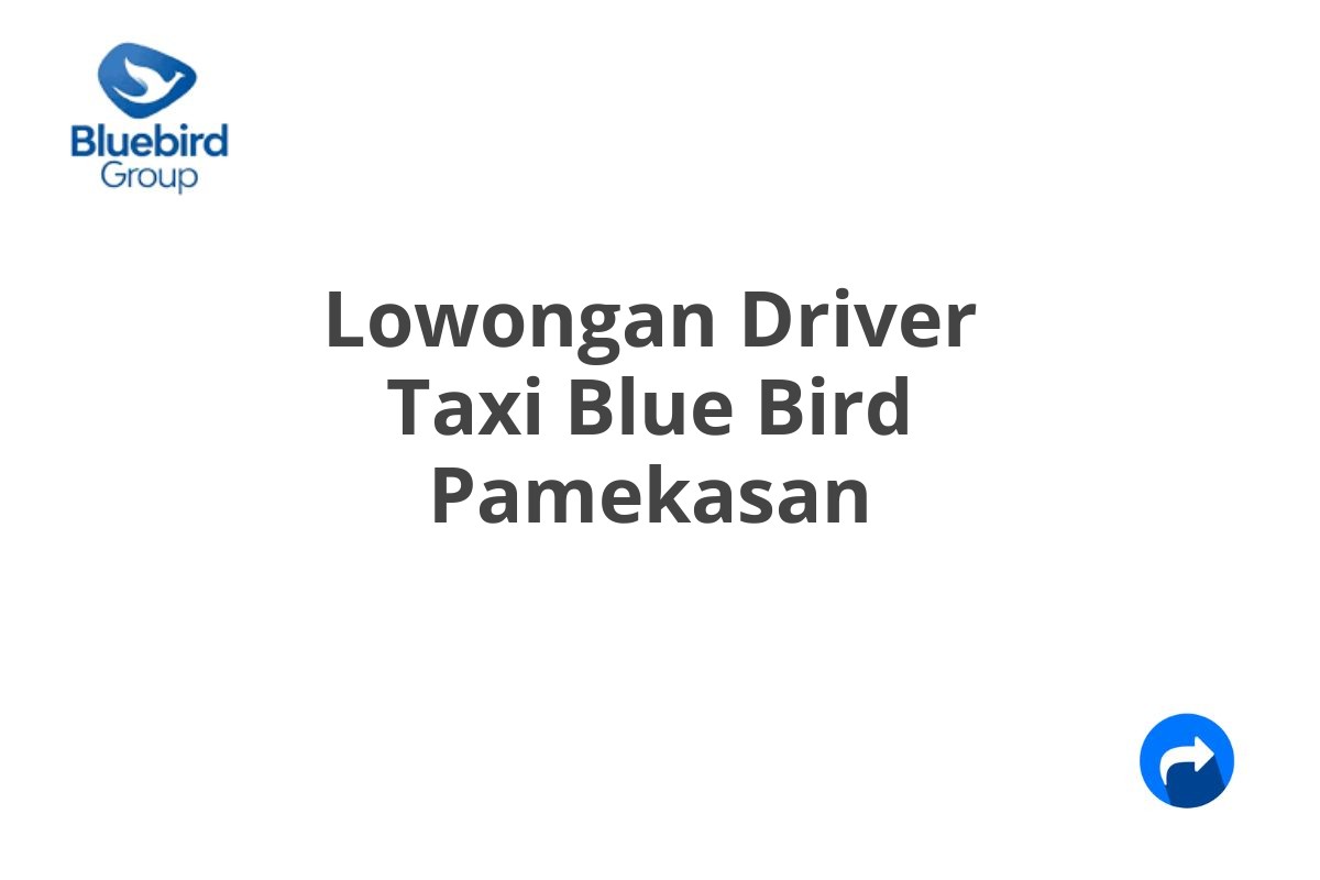 Lowongan Driver Taxi Blue Bird Pamekasan