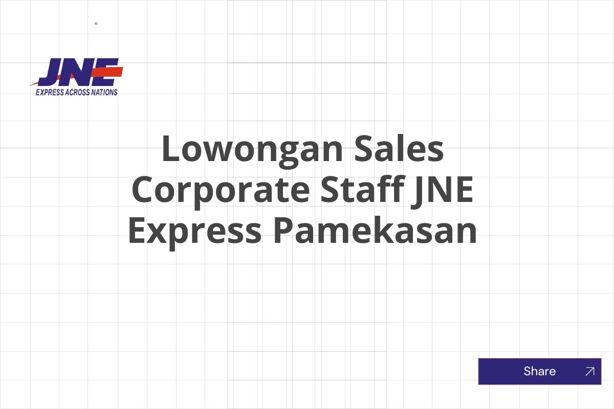 Lowongan Sales Corporate Staff JNE Express Pamekasan